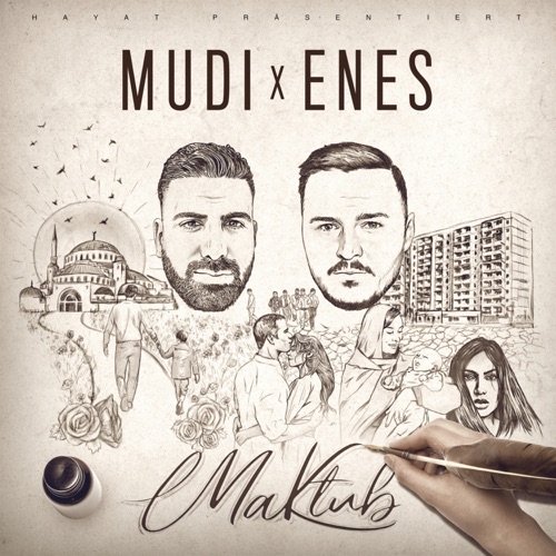 MUDI & Enes - Maktub (2020)