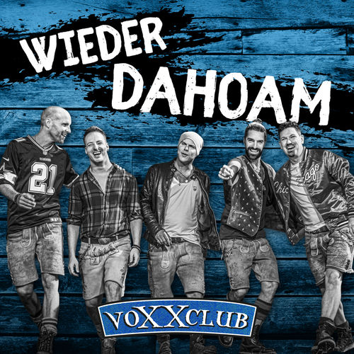 voXXclub - Wieder Dahoam (2020)