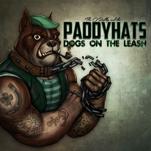 The O'Reillys and the Paddyhats - Dogs on the Leash (2020)