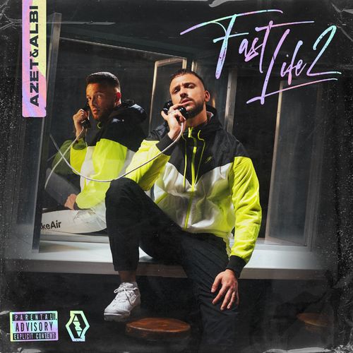 Azet & ALBI - Fast Life 2 (2020)