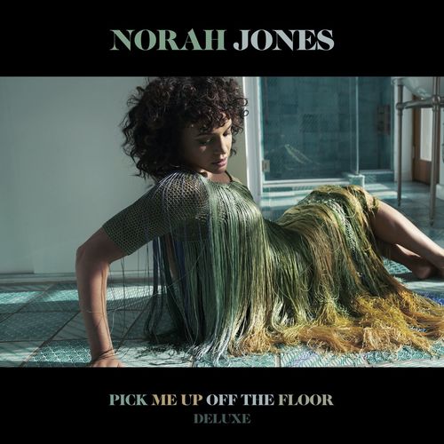 Norah Jones - Pick Me Up Off The Floor (Deluxe Reissue) (2020)
