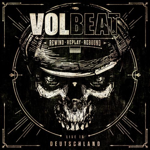 Volbeat - Rewind, Replay, Rebound (Live in Deutschland) (2020)