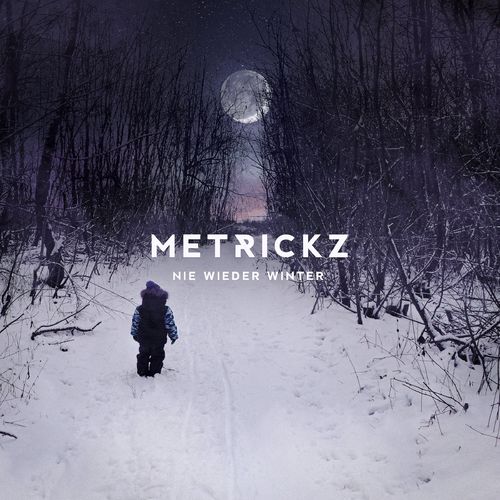 Metrickz - Nie wieder Winter (2020)