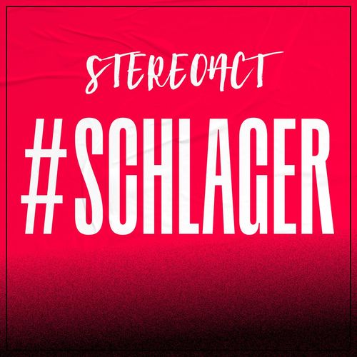 Stereoact - #Schlager (2021)