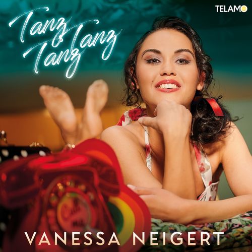 Vanessa Neigert - Tanz, Tanz, Tanz (2021)