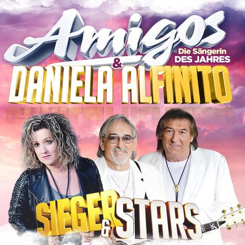 Amigos & Daniela Alfinito - Stars & Sieger (2021)