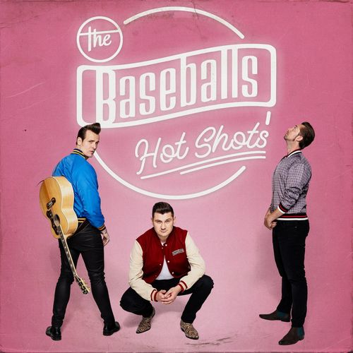 The Baseballs - Hot Shots (2021)