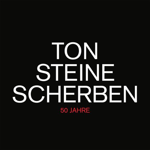 Ton Steine Scherben - 50 Jahre (2021)
