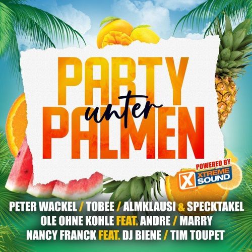 Party unter Palmen 2021 powered by Xtreme Sound (2021)