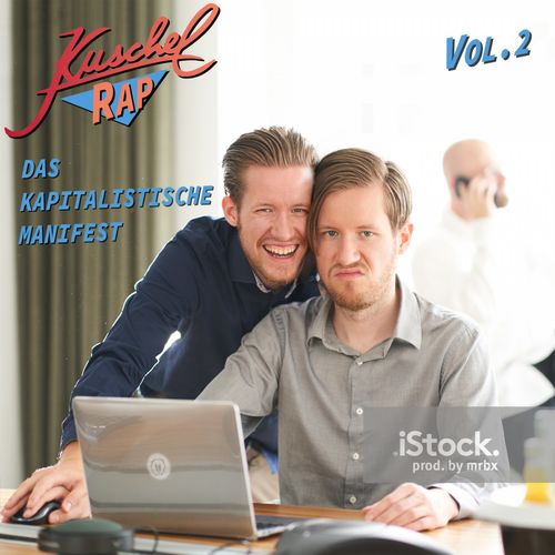 MC Smook & Mrbx - Kuschelrap Vol. 2: Das Kapitalistische Manifest (2021)