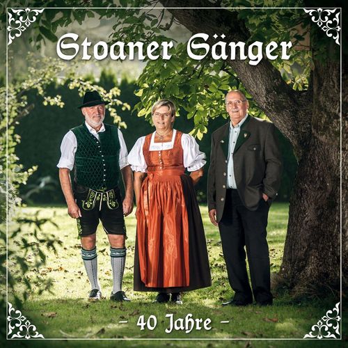 Stoaner Sänger, Boarische Almmusi & Rosa Janka - 40 Jahre (2021)