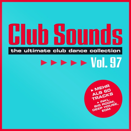 Club Sounds Vol. 97 (2021)