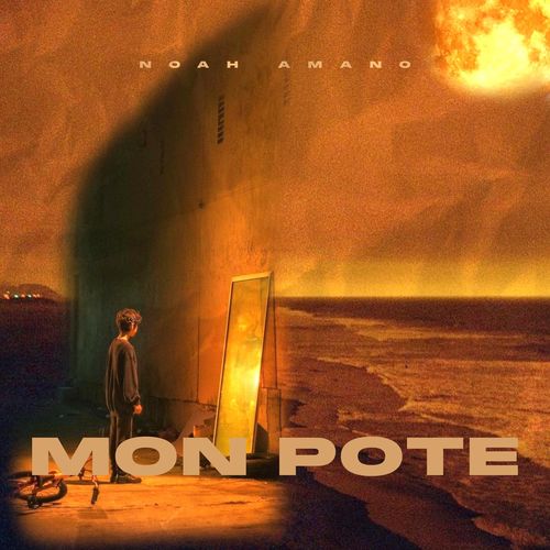 Noah Amano - Mon Pote (2021)