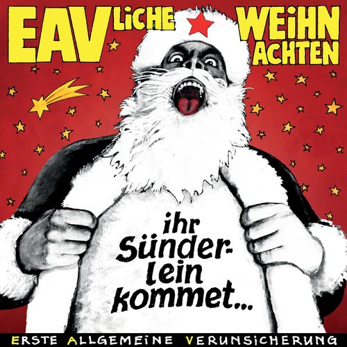 Erste Allgemeine Verunsicherung - EAVliche Weihnachten - Ihr Sünderlein kommet (2021)