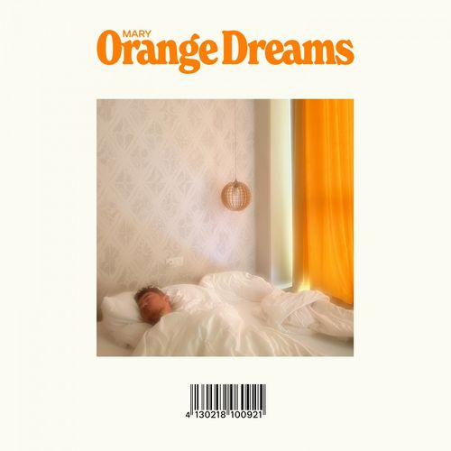 Mary - Orange Dreams (2021)