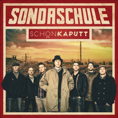 Sondaschule - Schön kaputt (Bonus Tracks Version) (2015)