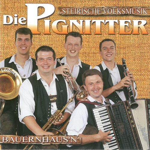 Die Pignitter - Bauernhaus’n - Steirische Volksmusik (2022)