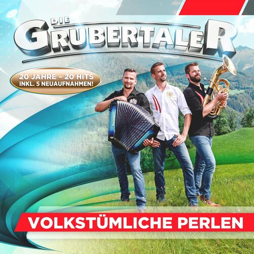 Die Grubertaler - Volkstümliche Perlen - 20 Jahre 20 Hits (2022)