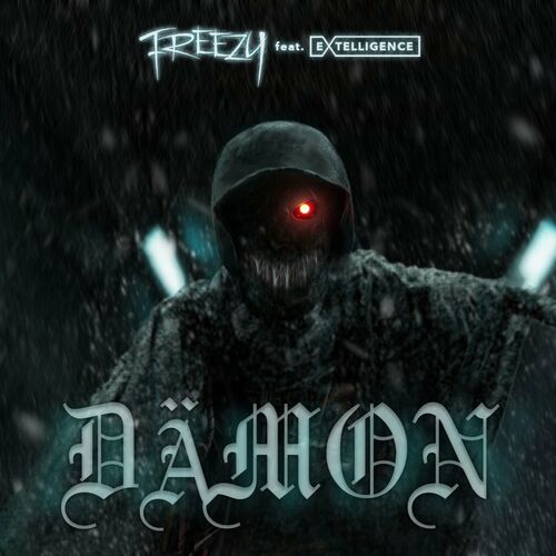 Freezy & Extelligence - Dämon (2022)