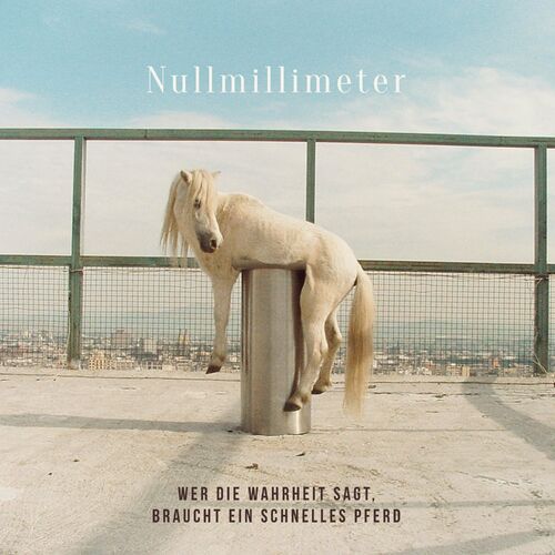 Nullmillimeter - Wer die Wahrheit sagt, braucht ein schnelles Pferd (2022)