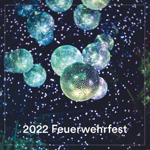2022 Feuerwehrfest - Partyhymnen (2022)