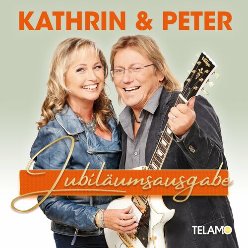 Kathrin & Peter - Jubiläumsausgabe (2022)