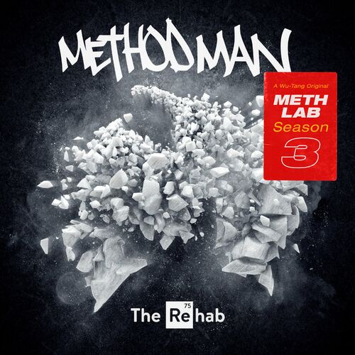 Method Man - Meth Lab Season 3: The Rehab (2022)