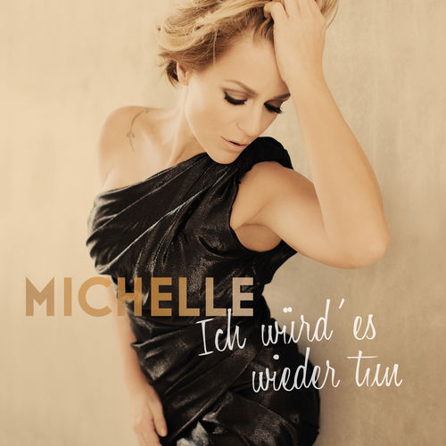 Michelle - Ich würd' es wieder tun (Deluxe) (2016)