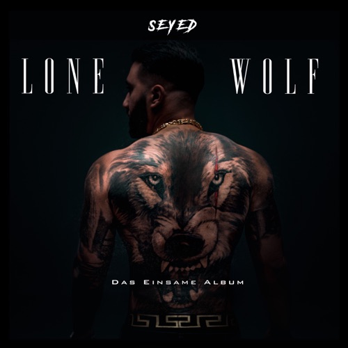 Seyed - Lone Wolf (2022)