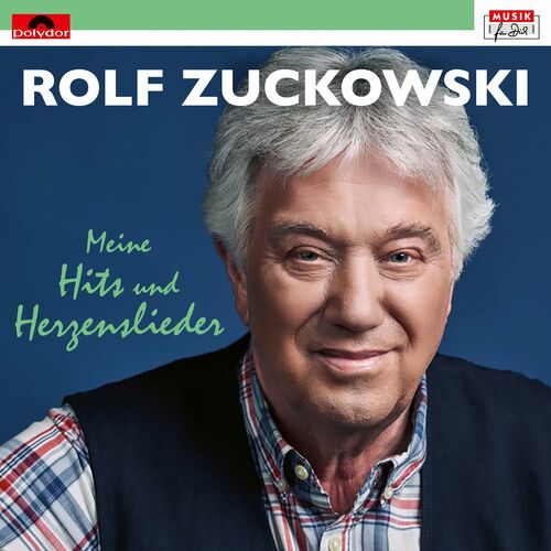 Rolf Zuckowski - Meine Hits und Herzenslieder (2022)