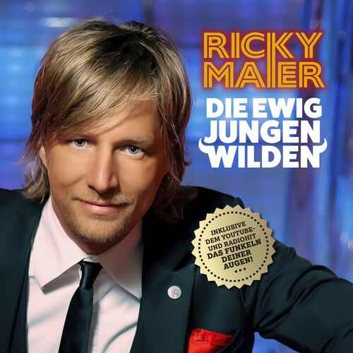 Ricky Maier - Die ewig jungen Wilden (2022)