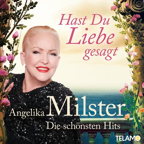 Angelika Milster - Hast du Liebe gesagt (2022)