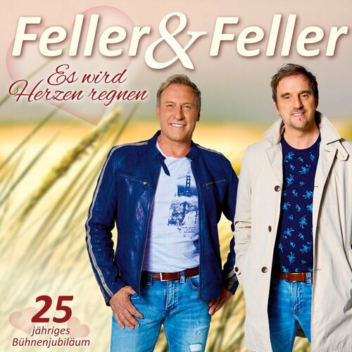 Feller & Feller - Es wird Herzen regnen (2022)