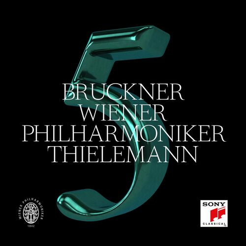 Christian Thielemann & Wiener Philharmoniker - Bruckner: Symphony No. 5 in B-Flat Major, WAB 105 (Edition Nowak) (2022)
