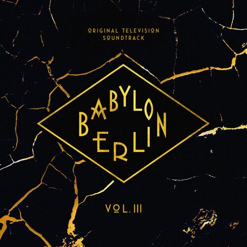 Babylon Berlin (Original Television Soundtrack, Vol. III) (2022)