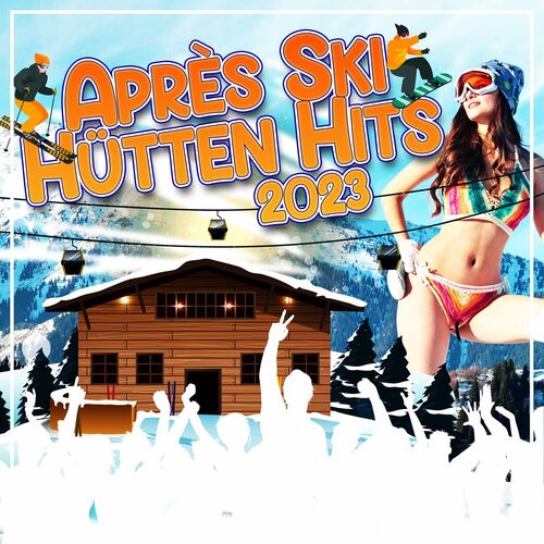 Après Ski Hütten Hits 2023 (2022)