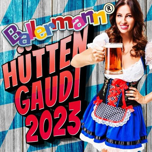 Ballermann Hüttengaudi 2023 (2022)