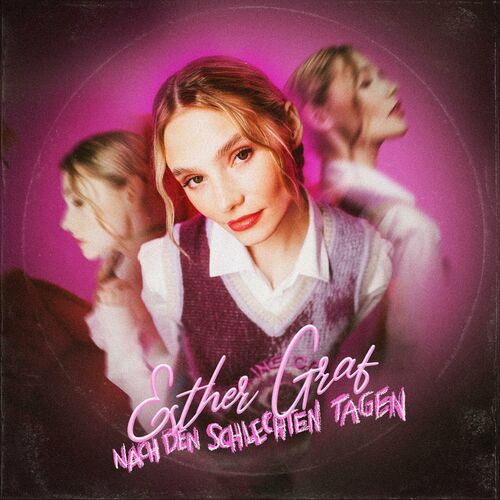 Esther Graf - nach den schlechten tagen (2023)