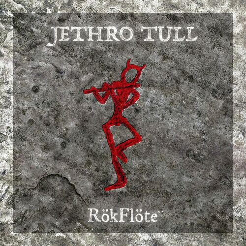Jethro Tull - RökFlöte (Limited Edition) (2023)