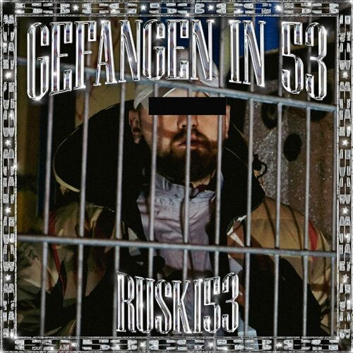 Ruski53 - Gefangen in 53 (2023)