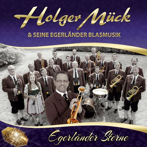 Holger Mück & seine Egerländer Blasmusik - Egerländer Sterne (2023)