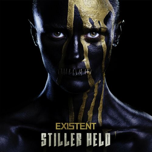 EXISTENT - Stiller Held (2023)