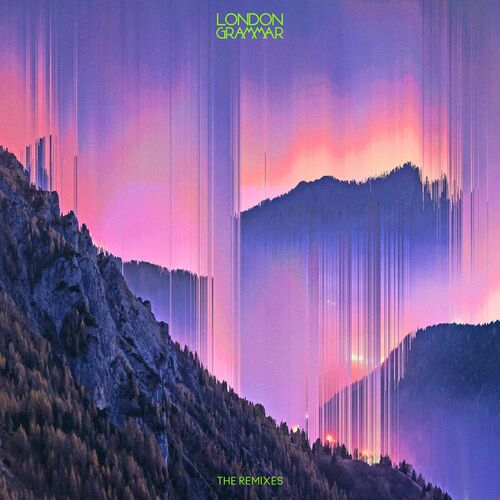 London Grammar - The Remixes (2023)