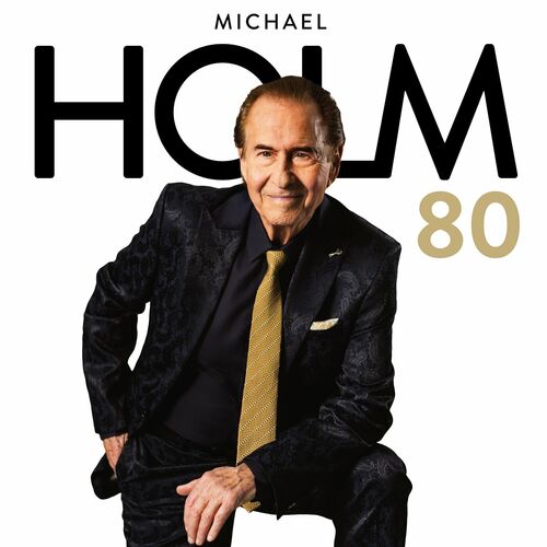 Michael Holm - HOLM 80 (2023)
