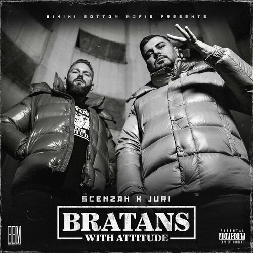 Scenzah & Juri - Bratans with Attitude (2023)