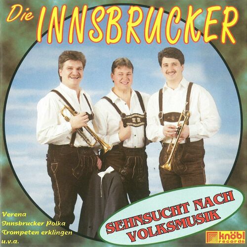 Die Innsbrucker - Sehnsucht nach Volksmusik (2023)