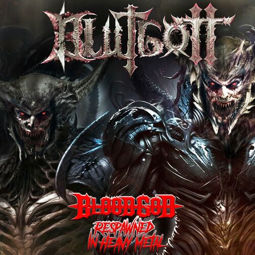 BLUTGOTT & Blood God - Respawned In Heavy Metal (2023)