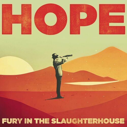 Fury in the Slaughterhouse - HOPE (2023)