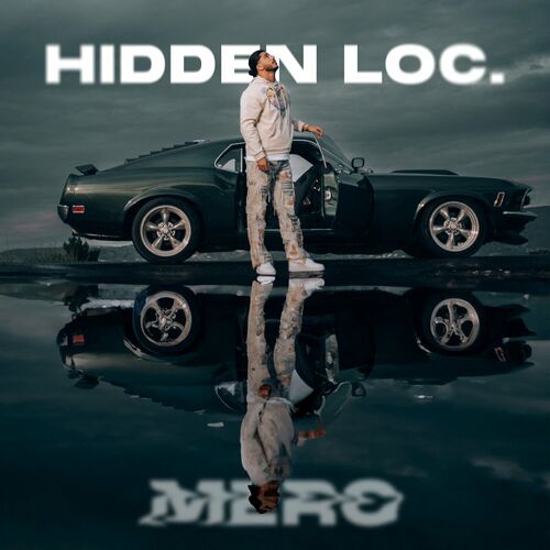 Mero - Hidden Loc. (2023)