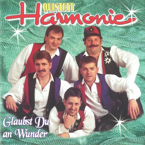 Quintett Harmonie - Glaubst du an Wunder (2023)
